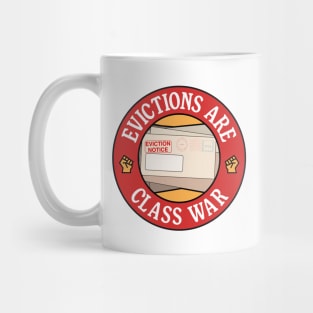 Evictions Are Class War - Anti Landlord Mug